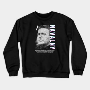 REMEMBERING ALEXEI NAVALNY Crewneck Sweatshirt